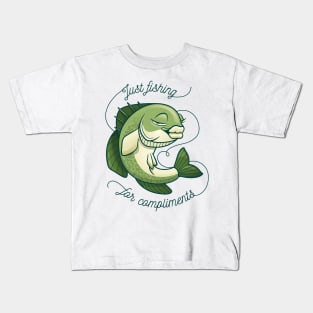 I'm fishing for compliments Kids T-Shirt